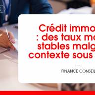 Crédit immobilier : des taux moyens stables malgré un contexte sous tension