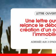 Une lettre ouverte relance le débat sur la création d’un ordre de l’immobilier