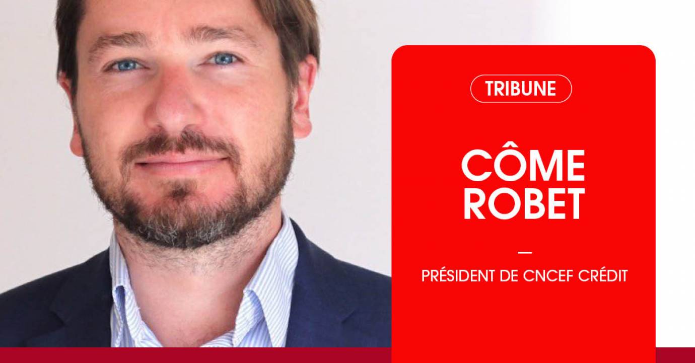 Guerre au Moyen Orient : nous appelons les emprunteurs à ne pas différer leurs projets immobiliers – Par Côme Robet, Président de CNCEF Crédit