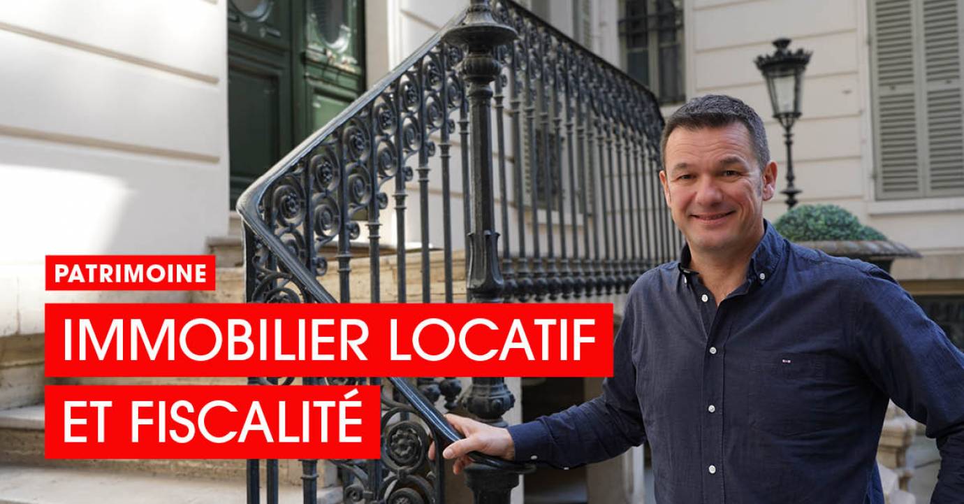 Immobilier locatif et fiscalité : Comment bien comprendre ses revenus - Michel Bothorel, Groupe Finance Conseil