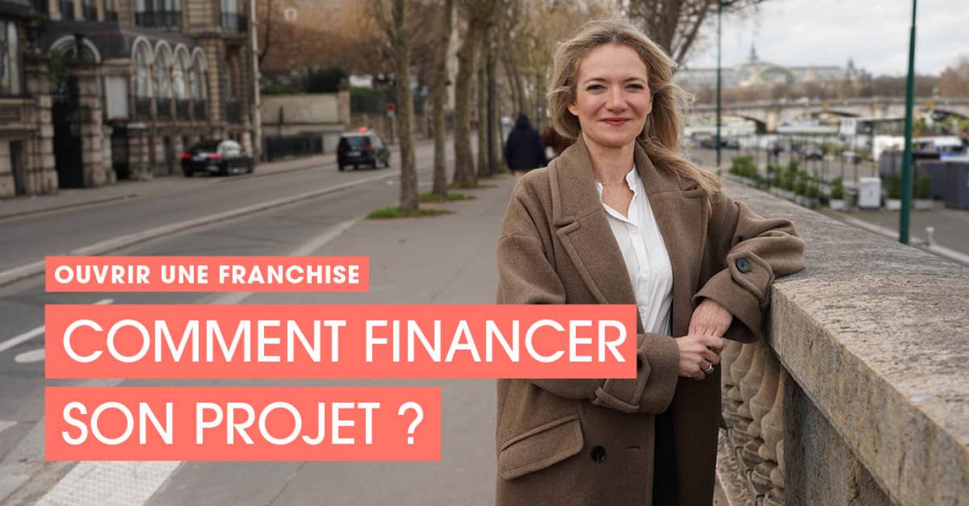 Ouvrir une franchise : Comment financer son projet ? Avec Camille Le Rouzic Denoual, Finance Conseil