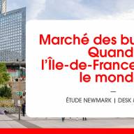 Quand l'Île-de-France séduit le monde - Nouvelles implantations d'entreprises étrangères et impact sur le marché des bureaux d'Île-de-France