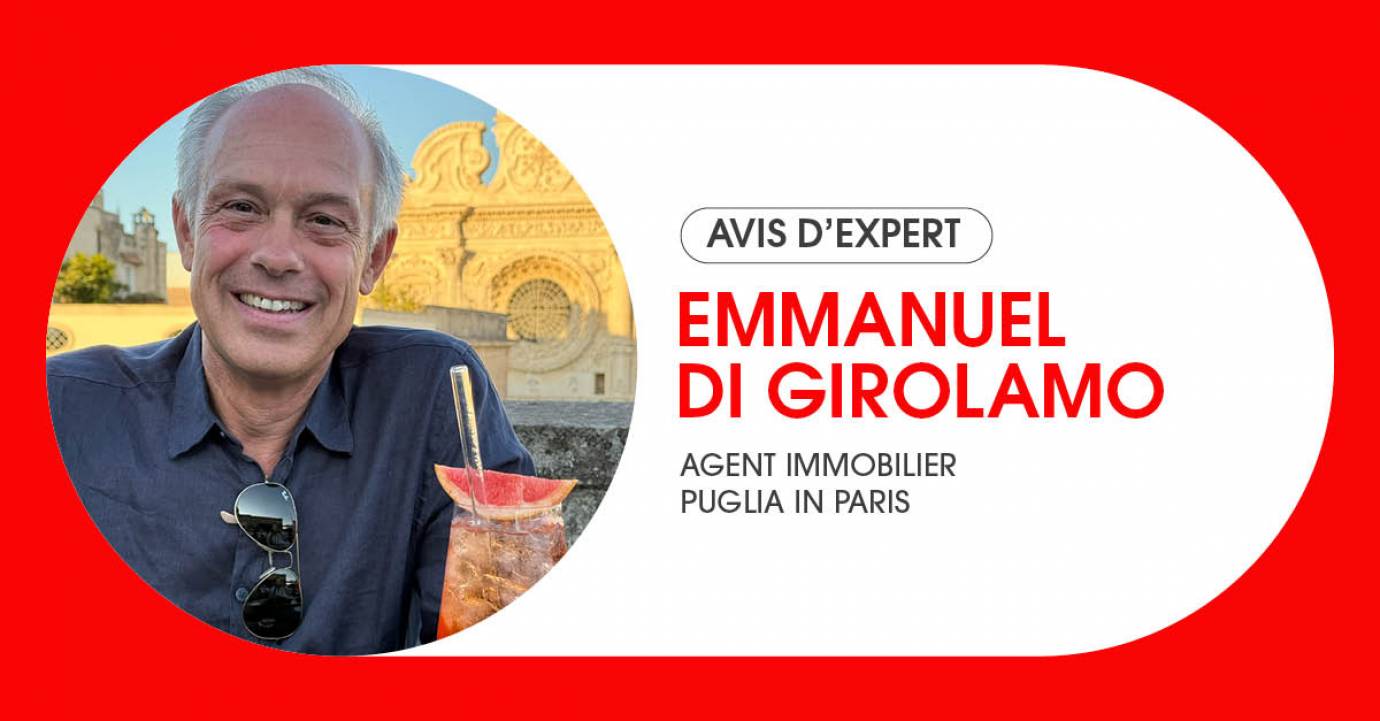 Investir en Italie : les Pouilles volent-elles la vedette à la Toscane ? Par Emmanuel Di Girolamo