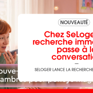 Chez SeLoger, la recherche immobilière passe à la conversation en langage naturel