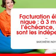 Facturation électronique : à 3 mois de l'échéance, où en sont les indépendants ?