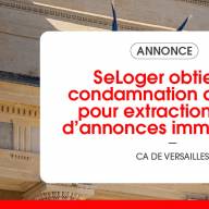 SeLoger obtient la condamnation de Jinka pour extraction illicite d’annonces immobilières