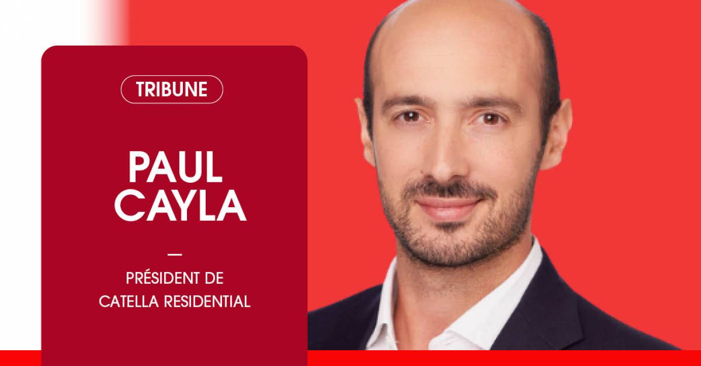 Immobilier européen : les cinq dynamiques d’un marché en recomposition – Par Paul Cayla, Président de Catella Residential