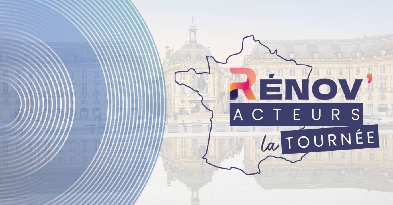 Rénov’acteurs : Le Tour de France sur la rénovation énergétique et plus encore, c’est parti ! 