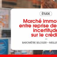  Marché immobilier : entre reprise des prix et incertitudes sur le crédit ?