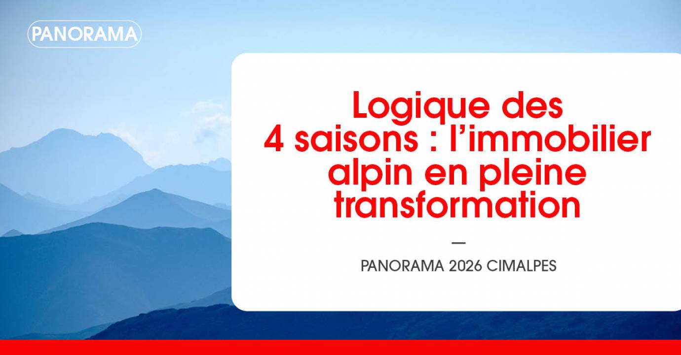 Logique des 4 saisons : l'immobilier alpin en pleine transformation
