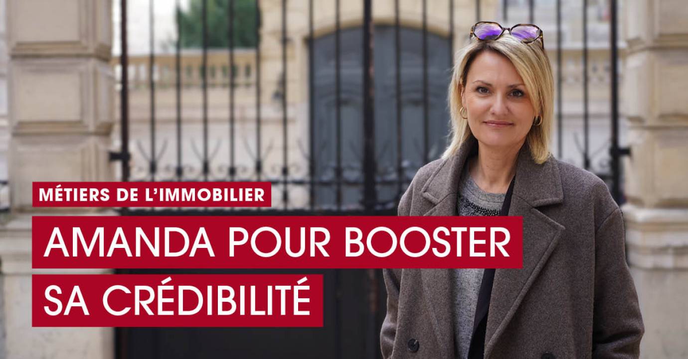 Agents immobiliers : Amanda, pour booster sa crédibilité - Stéphanie Dumort, Agent immobilier